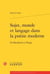 Sujet, monde et langage dans la poésie moderne - de Baudelaire à Ponge