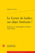 Le livret de ballet, un objet littéraire ? écrivains et chorégraphes en France (1910-1960)