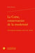 La Corse, conservatoire de la modernité : Une histoire littéraire (XIXe-XXe siècle)