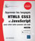 Apprenez les langages HTML5, CSS3 et JavaScript pour créer votre premier site web (2e édition)