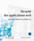Sécurité des applications web : Stratégies offensives et défensives