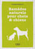 Remèdes naturels pour chiens et chats