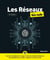 Les réseaux pour les nuls (15e édition)