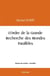 L'ordre de la grande recherche des mondes paralleles