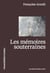 Les mémoires souterraines