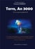 Terre, an 3000