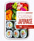 Les petits Marabout : Cuisine japonaise : 100 recettes testées pour vous !