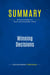 Summary: Winning Decisions : Review and Analysis of Russo and Schoemaker's Book