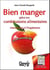 Bien manger grâce aux combinaisons alimentaires - introduction à l'hygiénisme