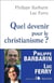 Quel devenir pour le christianisme ?