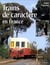 Trains de caractere en france