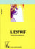 L'esprit, textes non bibliques