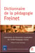 Dictionnaire pratique de la pédagogie Freinet