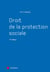 Droit de la protection sociale (11e édition)