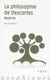 La philosophie de Descartes