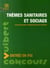 Thèmes sanitaires et sociaux (6e édition)