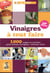 Vinaigres à tout faire - 1000 usages au quotidien, guide pratique écologique, adresses utiles (10e édition)