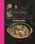 L'Alsace enchantée - 50 recettes inventives pour sublimer le quotidien