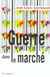 GUERRE DANS LE MARCHE