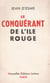 Le conquérant de l'île rouge