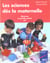 Les sciences des la maternelle