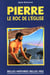 Saint Pierre - Le roc de l'Église