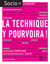 Socio, n° 12/2019 : La technique y pourvoira !