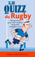 Quizz du rugby, 200 questions pour tout connaitre du monde ovale