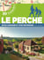 30 balades : Le Perche : Entre campagne et cités historiques
