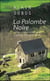La palombe noire