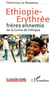 Ethiopie-Erythrée - frères ennemis de la corne de l'Afrique