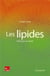 Les lipides - nutrition et santé