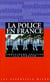 Police en france (la)