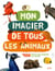 Mon imagier de tous les animaux