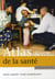 Atlas mondial de la santé