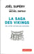 La saga des Vikings - une autre histoire des invasions