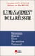 MANAGEMENT DE LA REUSSITE (LE)