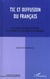 TIC ET DIFFUSION DU FRANÇAIS : Des aspects sociaux, affectifs et cognitifs aux politiques linguistiques