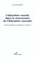 L'ÉDUCATION MORALE DANS LE MOUVEMENT DE L'ÉDUCATION NOUVELLE : Comment éduquer moralement un enfant ?