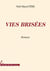 Vies brisées
