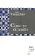 Courts-circuits