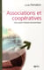 Associations et coopératives - une autre histoire économique