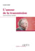 L'amour de la transmission - Lucien Israël par lui-même