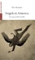 Angels in America - le millenium approche - perestroïka
