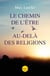 Le chemin de l'être au-delà des religions