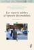 Les espaces publics à l'épreuve des mobilités