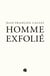 Homme exfolié
