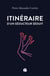 Itinéraire d'un séducteur séduit