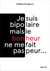 Je suis bipolaire mais le bonheur ne me fait pas peur