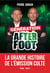 Génération after foot : la grande histoire de l'émission culte
